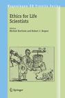 					View Volume 5 Ethics for Life Scientists
				