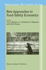 					View Volume 1 New Approaches to Food-Safety Economics
				