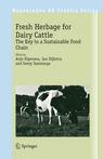 					View Volume 18 Fresh Herbage for Dairy Cattle: the Key to a Sustainable Food Chain
				